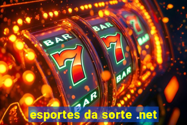 esportes da sorte .net